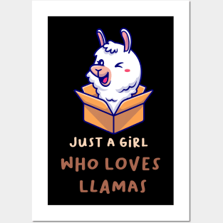 Just a girl who loves llamas Posters and Art